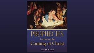 Prophecies Concerning the Coming of Christ - Robert M. Haddad