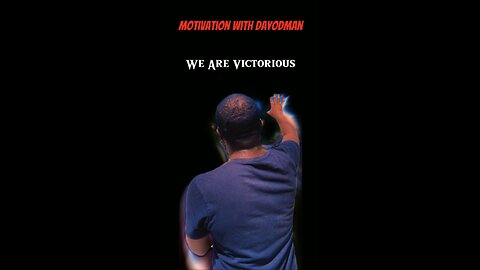 We Are Victorious #dayodman #victories #smallvictories #eeyayyahh #motivation