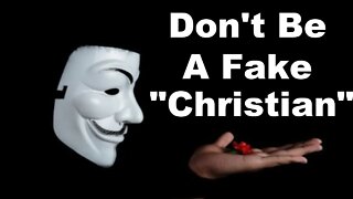 Fake Christians and False Converts