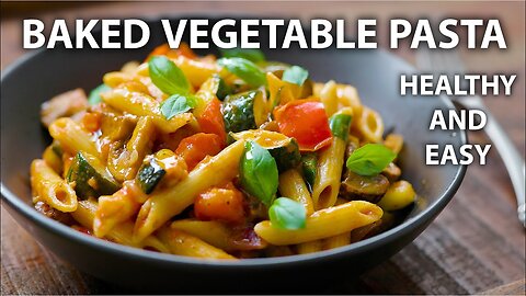 Baked VEGETABLE PASTA Recipe | Easy Vegetarian and Vegan Meals| GM Recipes ✅