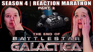 Battlestar Galactica | Season 4 - Part 2 | Reaction Marathon | First Time Watching