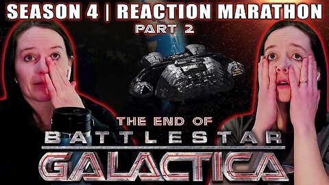 Battlestar Galactica | Season 4 - Part 2 | Reaction Marathon | First Time Watching