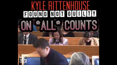 Kyle Rittenhouse Found NOT GUILTY On All Charges