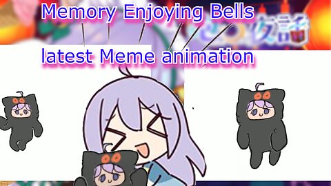 vtuber Memory fawning & giggling over bells Chrono meme animations