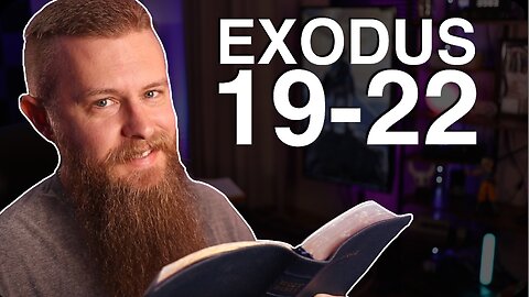 Exodus 19-22 ESV - Daily Bible Reading