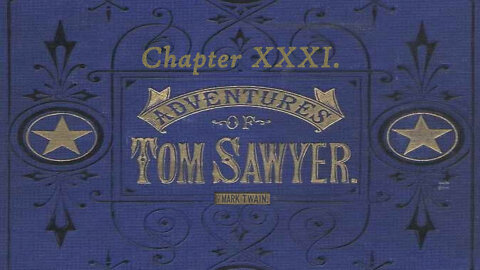 Tom Sawyer Illustrated Audio Drama - Chapter 31