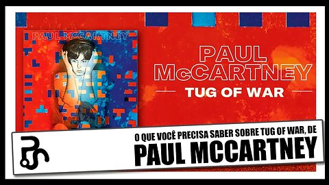Paul McCartney e Tug of War | As Parcerias Incríveis que Você Não Sabia!