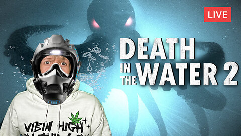 ESCAPING THE UNDERWATER HORROR :: Death In The Water 2 :: CONQUERING THE KRAKKEN {18+}