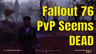 When Will Survival Mode In Fallout 76 Come Back, Because PvP Is Dead