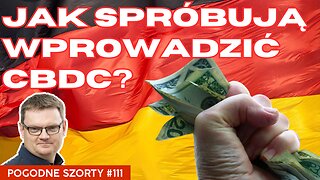 CBDC wprowadzą nam na miękko... | Pogodne Szorty#111