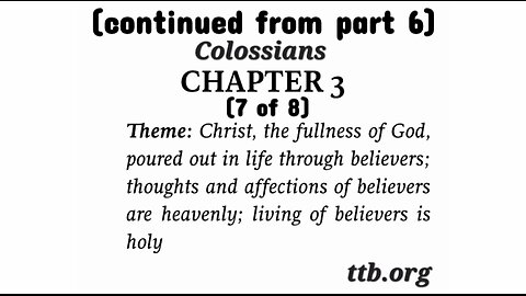 Colossians Chapter 3 (Bible Study) (7 of 8)