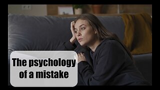 Self help tip | YOU are a lot SMARTER than you Think Part 1 | The psychology of a mistake