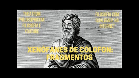 Theatrum Philosophicum − XENÓFANES DE CÓLOFON: fragmentos