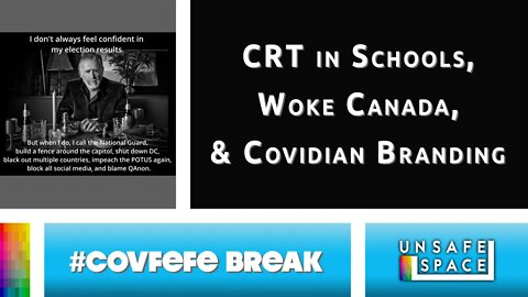 [#Covfefe Break] CRT in Schools, Woke Canada, and Covidian Branding | Sean Fitzgerald & Kelly Lamb