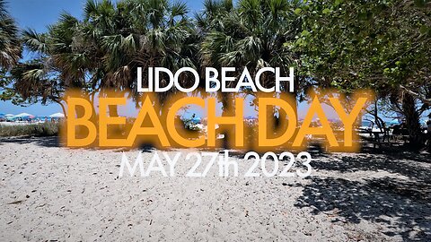 Memorial Day Weekend Beach Day - Lido Beach FL 4k AMSR