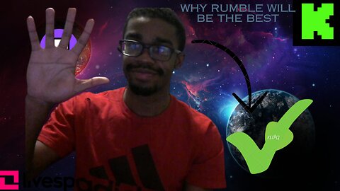 WHY RUMBLE WILL BE THE BEST STREAMING PLATFORM/chillin