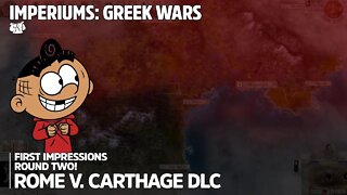 Imperiums: Greek Wars - Rome vs. Carthage DLC (Expansion Pack / First Impressions)