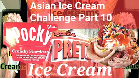 Asian Ice Cream Challenge Part 10, 1 Hour Non-Stop