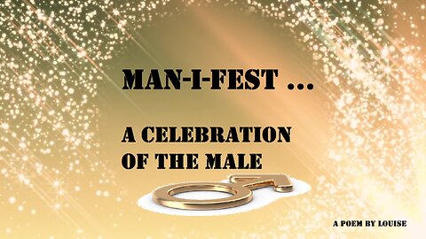 Man-i-Fest, A Celebration of the Male