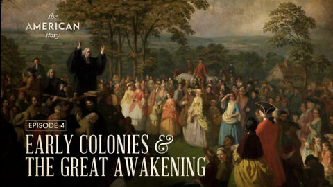Early Colonies & the Great Awakening | Trailer | The American Story Episode 4