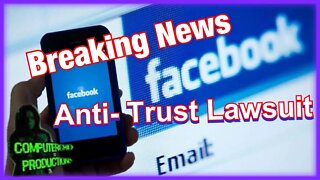 Facebook Hit with Antitrust Lawsuit