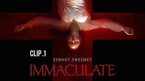 Immaculate.2024 Clip 1080p
