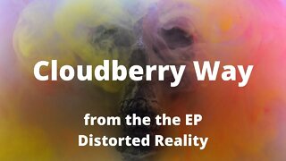 Cloudberry Way by Lee Armitage From Distored Reality