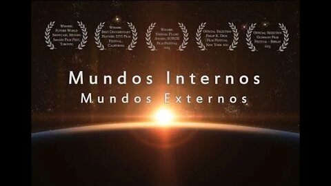 Mundos Externos. Mundos Internos. Documental