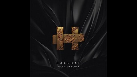 Wait Forever - Hallman