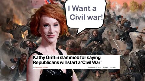 Kathy Griffin wants a Civil War!?