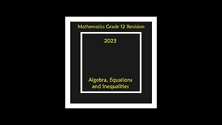 Quadratic Equations Q1.1.4 Grade 12 Mathematics Algebra Revision