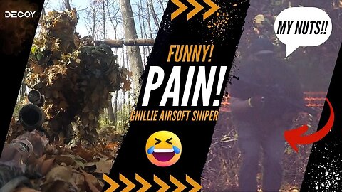 Laughing in Pain: The Ghillie Sniper Takes Over!