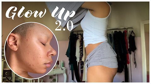 ✨Glow Up 2.0✨ | I’m tired of feeling ugly & living with chronic pain! 🐛➡️🦋