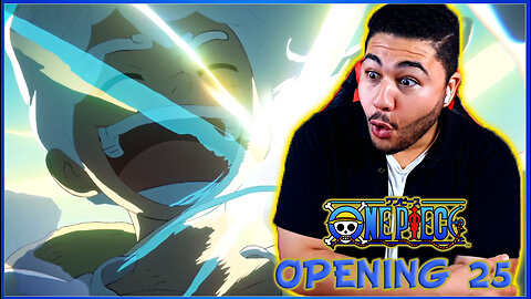 🔥ONE PIECE OPENING 25 REACTION🔥