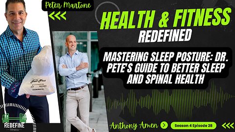 Mastering Sleep Posture: Dr. Pete's Guide to Better Sleep and Spinal Health