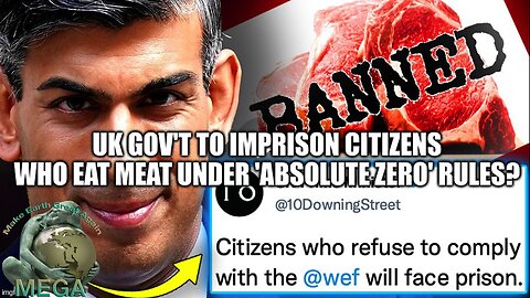 THE CORPORATE UK "Gov't" To Imprison CORPORATE Citizens Who Eat Meat Under 'Absolute Zero' Rules