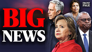HUGE Allegations About Hillary: New Epstein Docs; Austin Impeachment?; Judge Chutkan House ATTACKED?