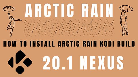 Kodi Build - Arctic Rain - 709 Repo - How to install