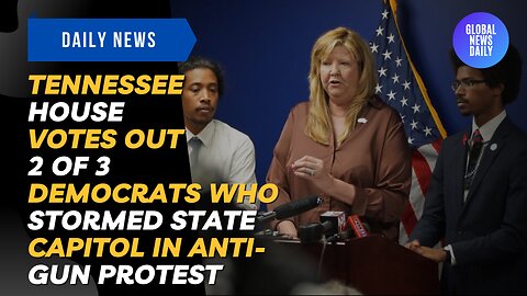 Tennessee House Votes Out 2 Of 3 Democrats Who Stormed State Capitol In Anti-Gun Protest