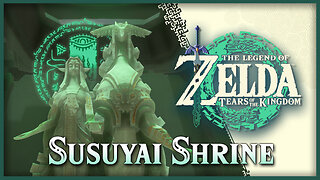 Susuyai Shrine • Zelda Tears of the Kingdom TOTK