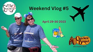 Weekend vlog #5 (4/29-30/2023)