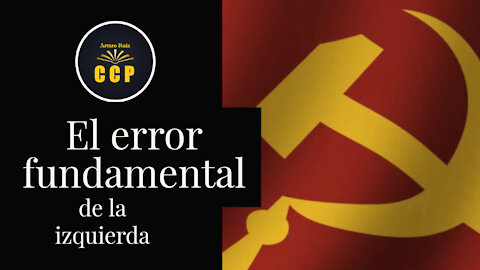 El error fundamental de la izquierda