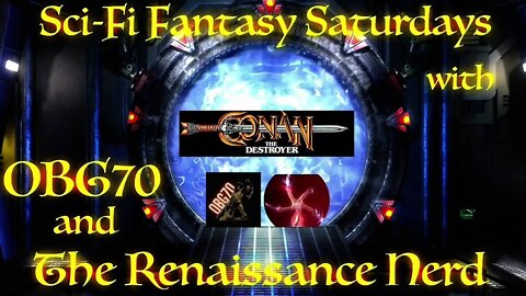 Sci-Fi Fantasy Saturdays w/ guest The Hollywood Scholar: Conan The Destroyer