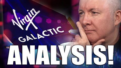 Virgin Galactic - SPCE Stock - FULL ANALYSIS - THE FACTS! - Martyn Lucas Investor