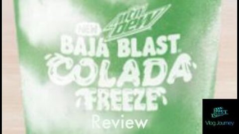 MTN Dew Baja Blast Colada Freeze Review