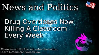 Drug Overdoses Now Killing A Classroom Every Week