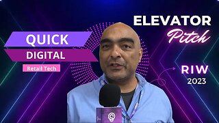 Quick Digital - Elevator Pitch - RIW
