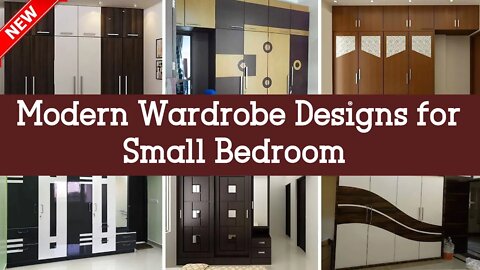 100 Modern Wardrobe Designs for Small Bedroom 2022 | Modern Cupboard Design Ideas for Small Bedrooms
