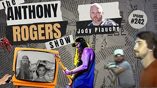 Episode 242 - Jody Plauche