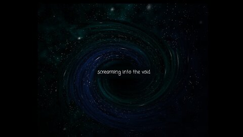 Screaming Into The Void #82